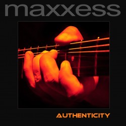Maxxess - Authenticity...